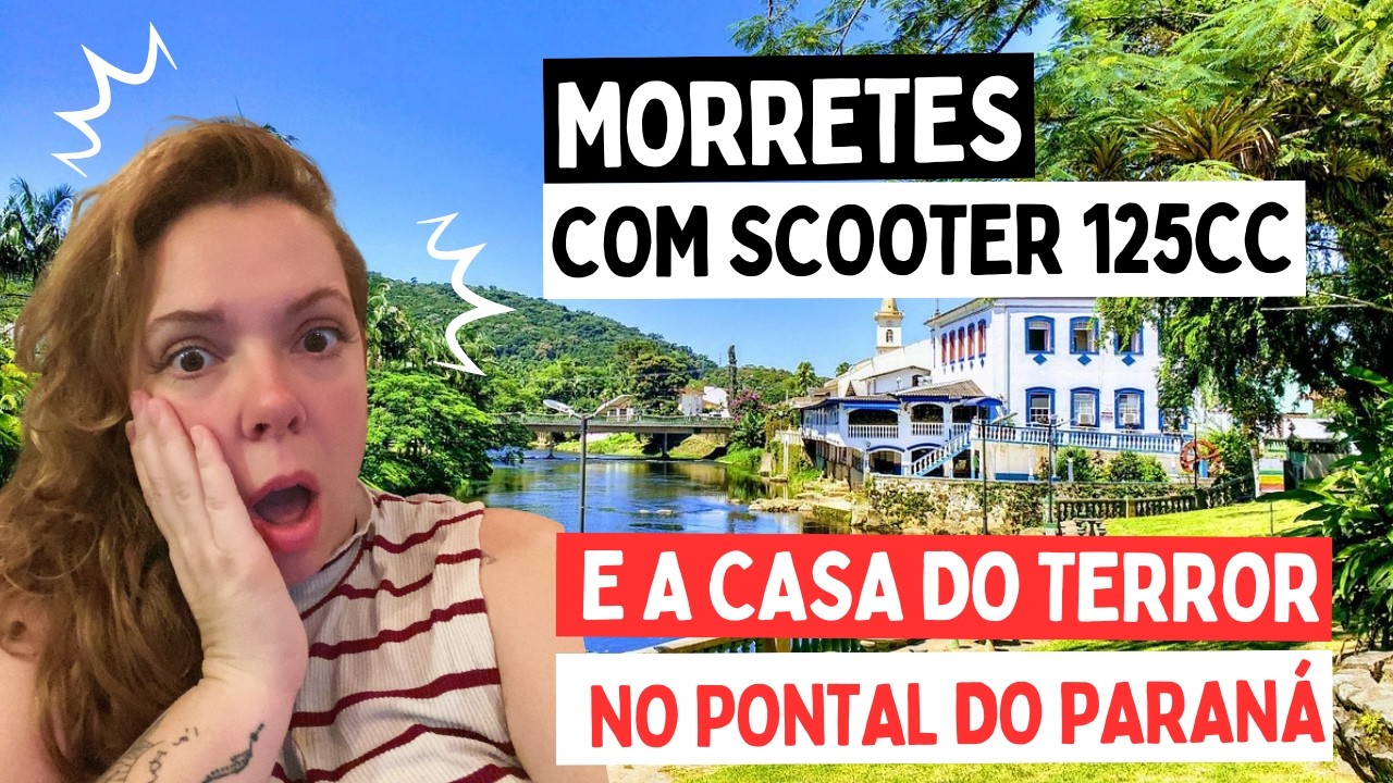 CAMPING EM MORRETES E A PIOR HOSPEDAGEM NO PONTAL DO PARANÁ - VIAGEM DE SCOOTER 125CC #motovlog