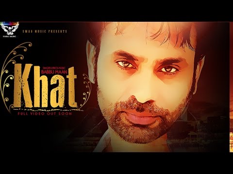 Babbu Maan - Khat | Promo | 2014 | Latest Punjabi Song