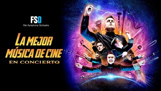 LA MEJOR MÚSICA DE CINE EN CONCIERTO