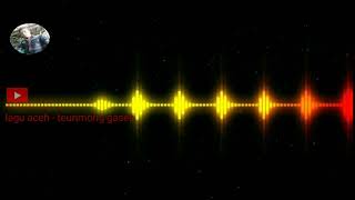 Lagu aceh teurimong gaseh