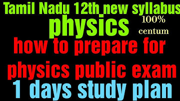 TN 12th new syllabus Physics how to prepare for physics public exam 1day study plan | vijaya 12th p