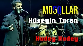 Moğollar & Hüseyin Turan - Hudey Hudey (50. Yıl Konseri) [© 2020 Soundhorus] Resimi