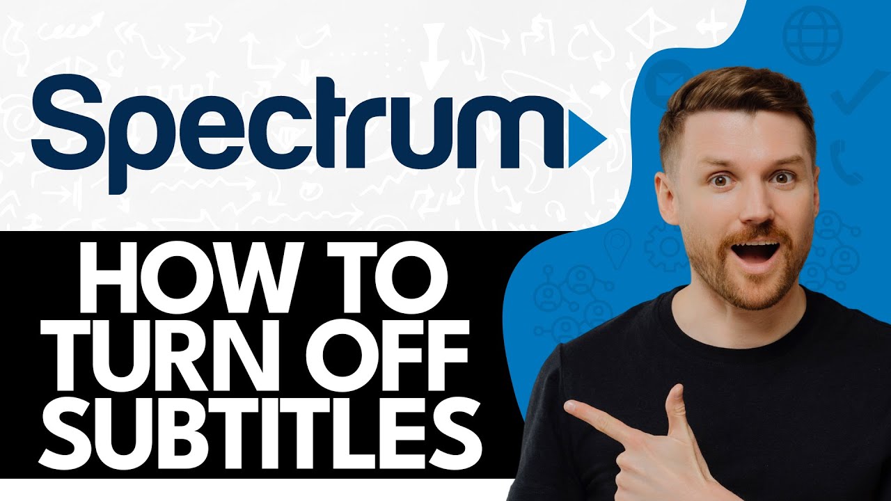 How to Turn off Subtitles on Spectrum  