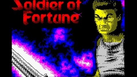 SOLDIER OF FORTUNE (2022 Deluxe/AY sfx/C64 music converted/2 loading screens)Walkthrough,ZX Spectrum