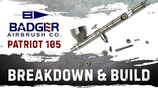 Badger Patriot 105 Airbrush Breakdown and full assembly. See all the parts and where they belong.