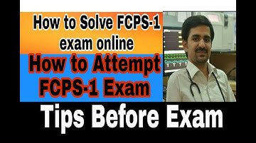 How to solve Fcps exam online/ How to Attempt Fcps exam / Dr Salahuddin Kamal @surgeryByDrTalatChaudhry
