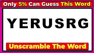 Unscramble the 7 Letter Word - Guess the Word Challenge 157 News