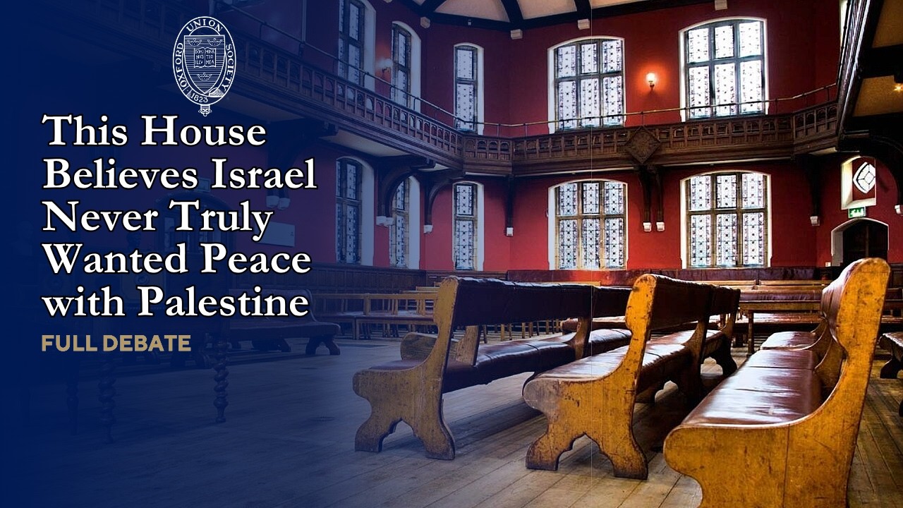 THB Israel Never Truly Wanted Peace with Palestine - Full Debate