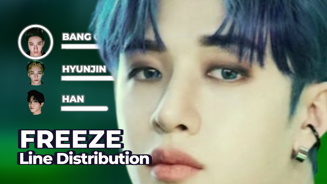 Stray Kids - FREEZE (Line Distribution) [ REQUESTED ] - YouTube