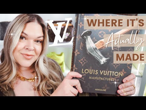 Where Is Louis Vuitton Made?  Detailed Review of the *NEW* Louis Vuitton  Manufactures Book 