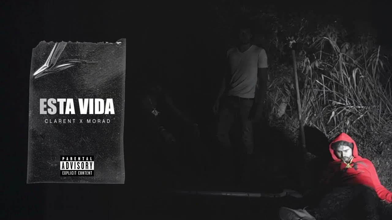 Clarent & Morad - ESTA VIDA (Visualizer)
