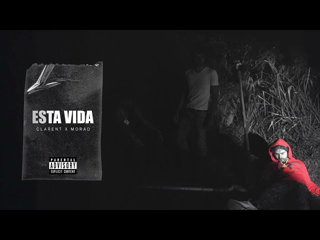 Clarent & Morad - ESTA VIDA (Visualizer)