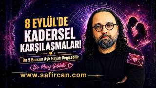 8 Eylül’de Kadersel Karşilaşmalar Bu 5 Burcun Aşk Hayatı Değişebilir