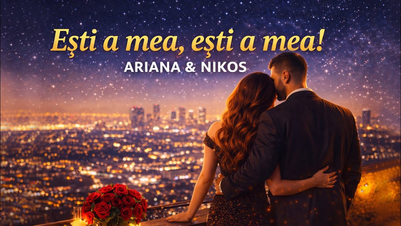 Ariana & Nikos - Ești a mea, ești a mea! | Manele Forte