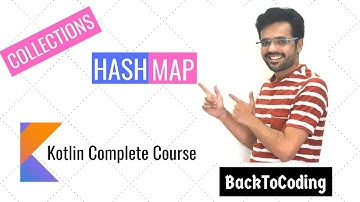 11. Collections Part 4 - HashMap in Kotlin | Kotlin Complete Course