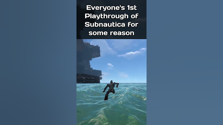 Everyone's First Subnautica Playthrough