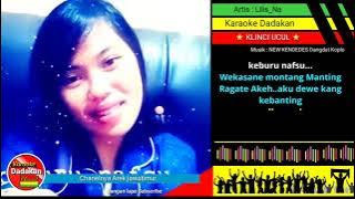 KLINCI UCUL - Lilis DMD - Duet karaoke - Musik NEW KENDEDES.