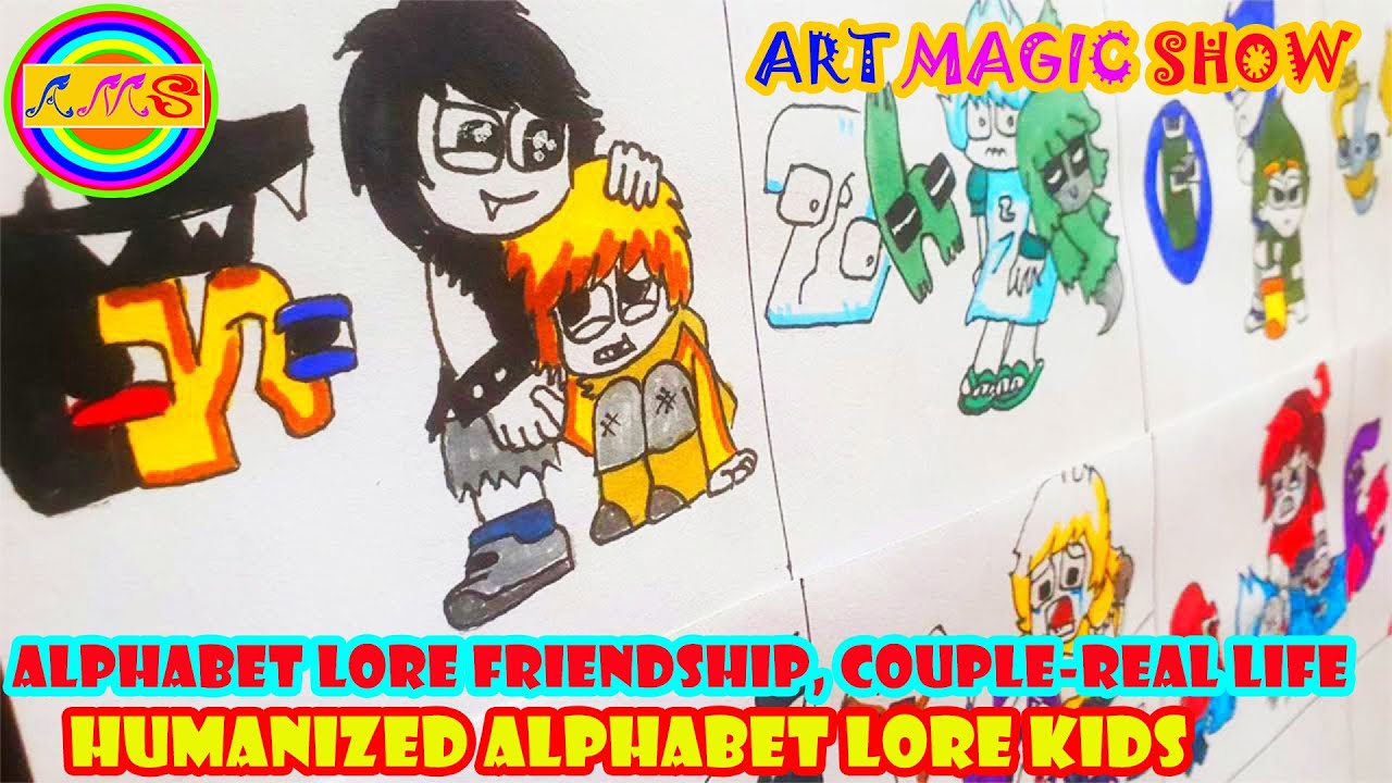Drawing Alphabet Lore Friendship, Couple-Real Life[Lowercase]#2 / Humanized Alphabet  Lore Kids 