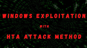 Windows Exploitation - HTA Attack Method