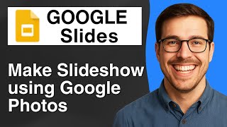 How to Make a Slideshow Using Google Slides and Google Photos [2025 Easy Guide]