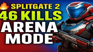 46 KILL DOMINATION in Spiltgate 2 Arena Mode! ( Insane Progress Grind )