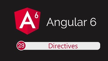 Angular 6 Tutorial 29: Directives