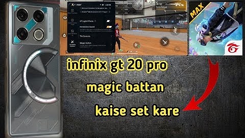 Infinix gt 20 pro fhone me magic button kaise set kare /free fire game me magic bottun kaise set jar