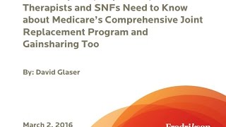 Cjr: medicare’s comprehensive joint replacement program and
gainsharing too