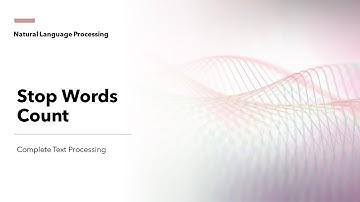 5 Stop Words Count | Text Preprocessing and Mining for NLP | KGP Talkie