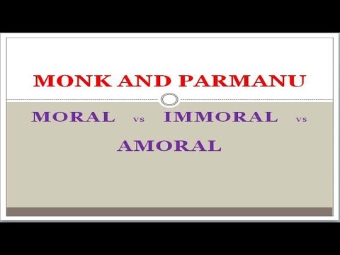 MORAL vs  IMMORAL vs AMORAL
