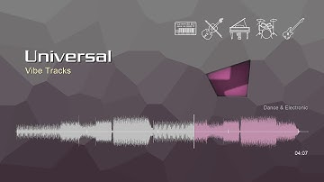 Universal • Vibe Tracks | Free No Copyright Music