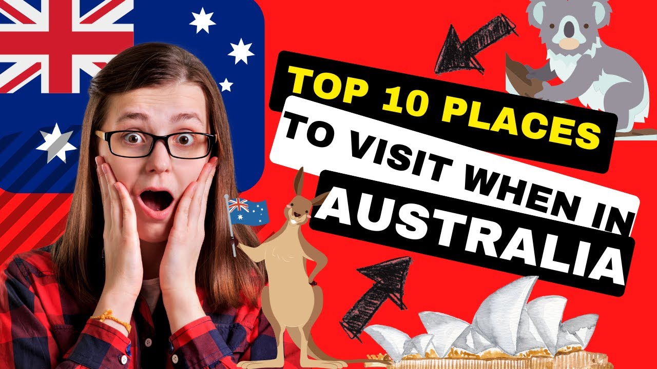 A Guide to the Top 10 Amazing Places to Visit In Australia - YouTube