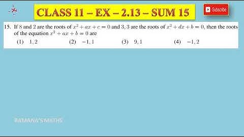 CLASS 11 - EX 2.13 - SUM 15