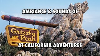 Grizzly Peak at California Adventures Music