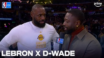 LeBron James Opens Up on Year 23 with Dwyane Wade | NBA on Prime