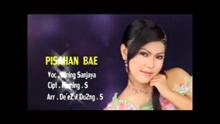 PISAHAN BAE - NINING SANJAYA (Original vidio)