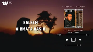 Saleem - Airmata Kasih (Lirik Video)