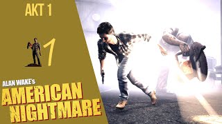 💣 Прохождение Alan Wake American Nightmare - Акт 1 Русская озвучка | Американский кошмар Алана Вейка