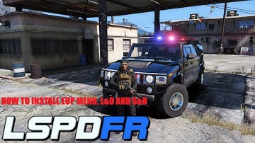 How to install LSPDFR: EUP L&O, S&O AND EUP Menu