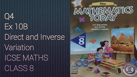 Q4 Ex 10B Direct and Inverse Variation | ICSE Math Class 8 | New Mathematics today | OP Malhotra |
