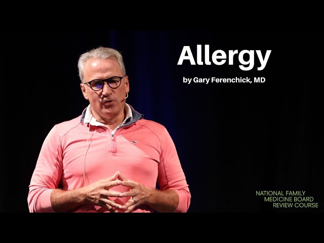 Allergy | The National Family Medicine Board Review Course class=