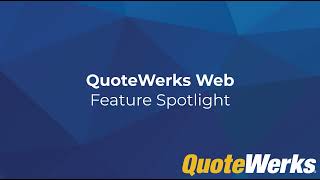 QuoteWerks Web Feature Spotlight
