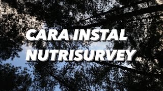 Tutorial instal Nutrisurvey dan cara pengguanaan nya