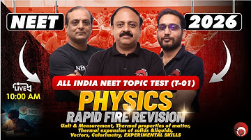 🔴LIVE NEET 2026 PHYSICS | RAPID FIRE REVISION | ALL INDIA NEET TOPIC TEST (T-01) | NEW LIGHT #neet26