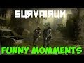 Survairum - Funny momments