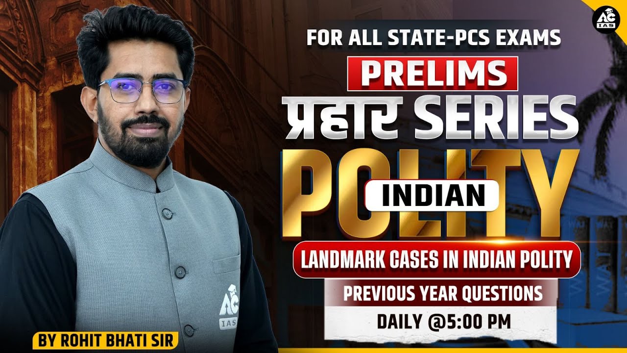 Indian Polity Landmark Cases 2025 | For UPSC & All State PCS Exams | By ...