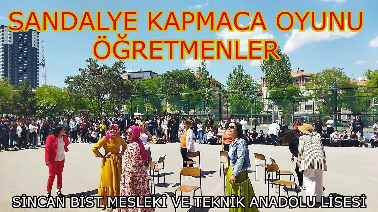 Saygı Değer Öğretmenlerimizin Sandalye Kapmaca Oyunu - Sincan BİST Mesleki ve Teknik Anadolu Lisesi
