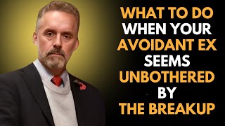 What to do when your Avoidant Ex seems Unaffected by the Breakup| Avoidant Attachment Style