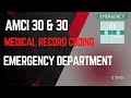 AMCI 30 & 30 | Coding Medical Records - Emergency Department