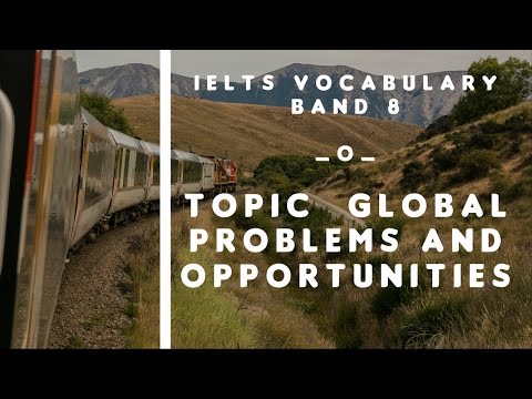 IELTS Vocabulary Band 8-topic  Global Problems And Opportunities-IELTS Academic